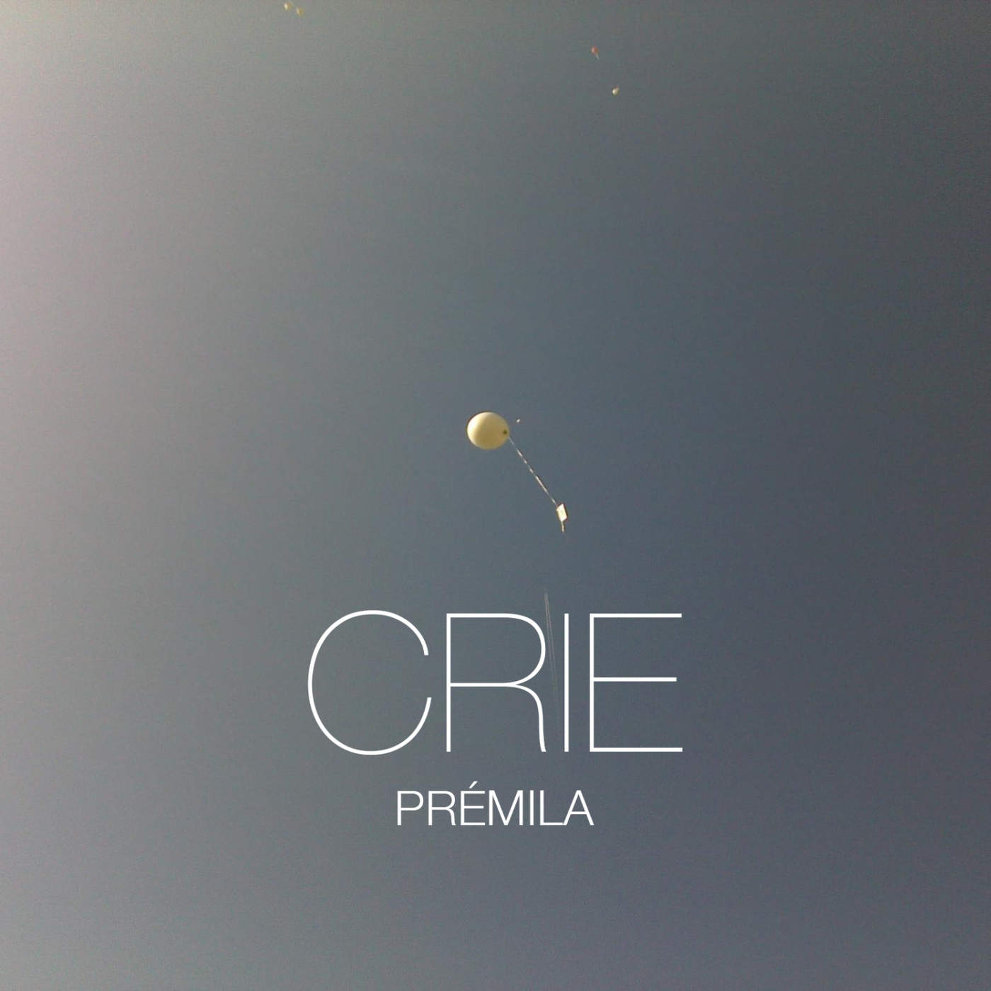Crie Premila premila Single